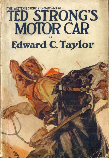 cover of The Western Story Library No. 41, Ted Strong's Motor Car, by Edward C. Taylor