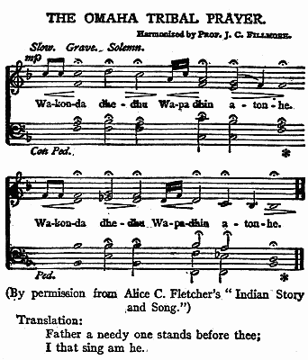 THE OMAHA TRIBAL PRAYER. Harmonized by Prof. J. C. Fillmore.