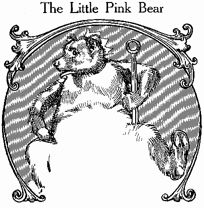 The Little Pink Bear CHAPTER 16