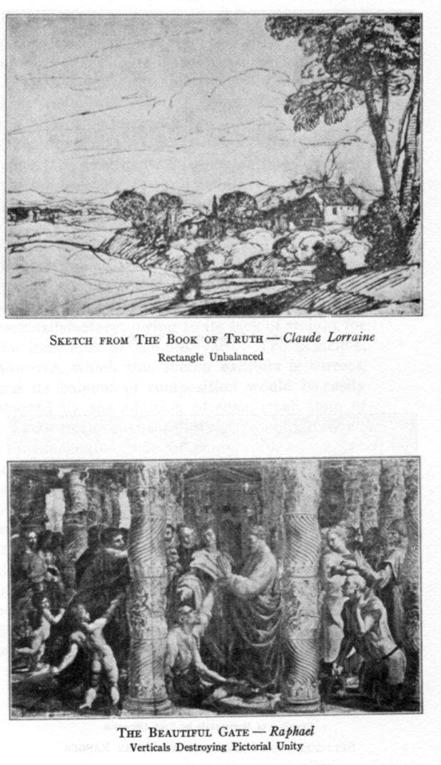 Sketch from the Book of Truth--Claude Lorrain (Rectangle Unbalanced); The Beautiful Gate--Raphael (Verticals Destroying Pictorial Unity)