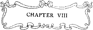 CHAPTER VIII