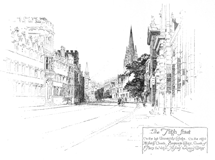 The High Street  On the left University College. On the right All Saints’ Church, Brasenose College, Church of S. Mary the Virgin, All Souls’ & Queen’s Colleges.