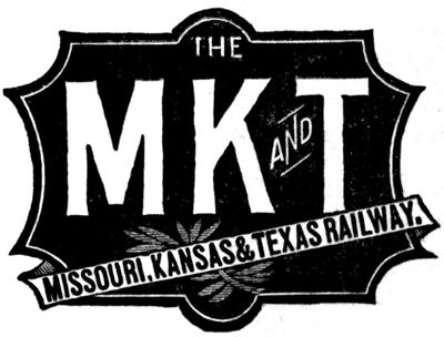 THE MK AND T MISSOURI, KANSAS & TEXAS RAILWAY.