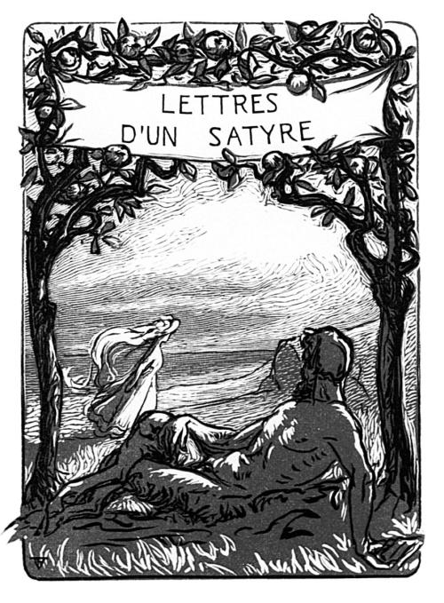 [Frontispice: LETTRES D'UN SATYRE]