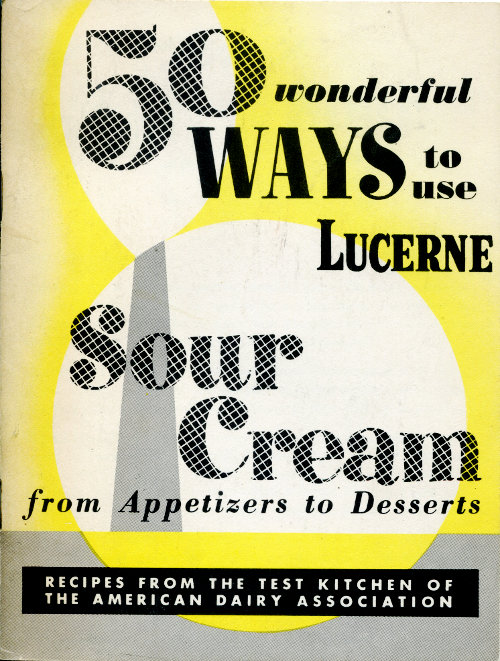 50 Wonderful Ways to Use Lucerne Sour Cream from Appetizers to Desserts