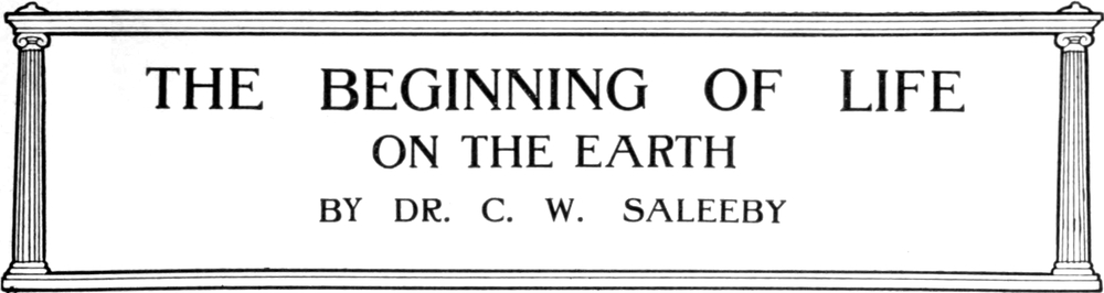 How Life became Possible on the   Earth