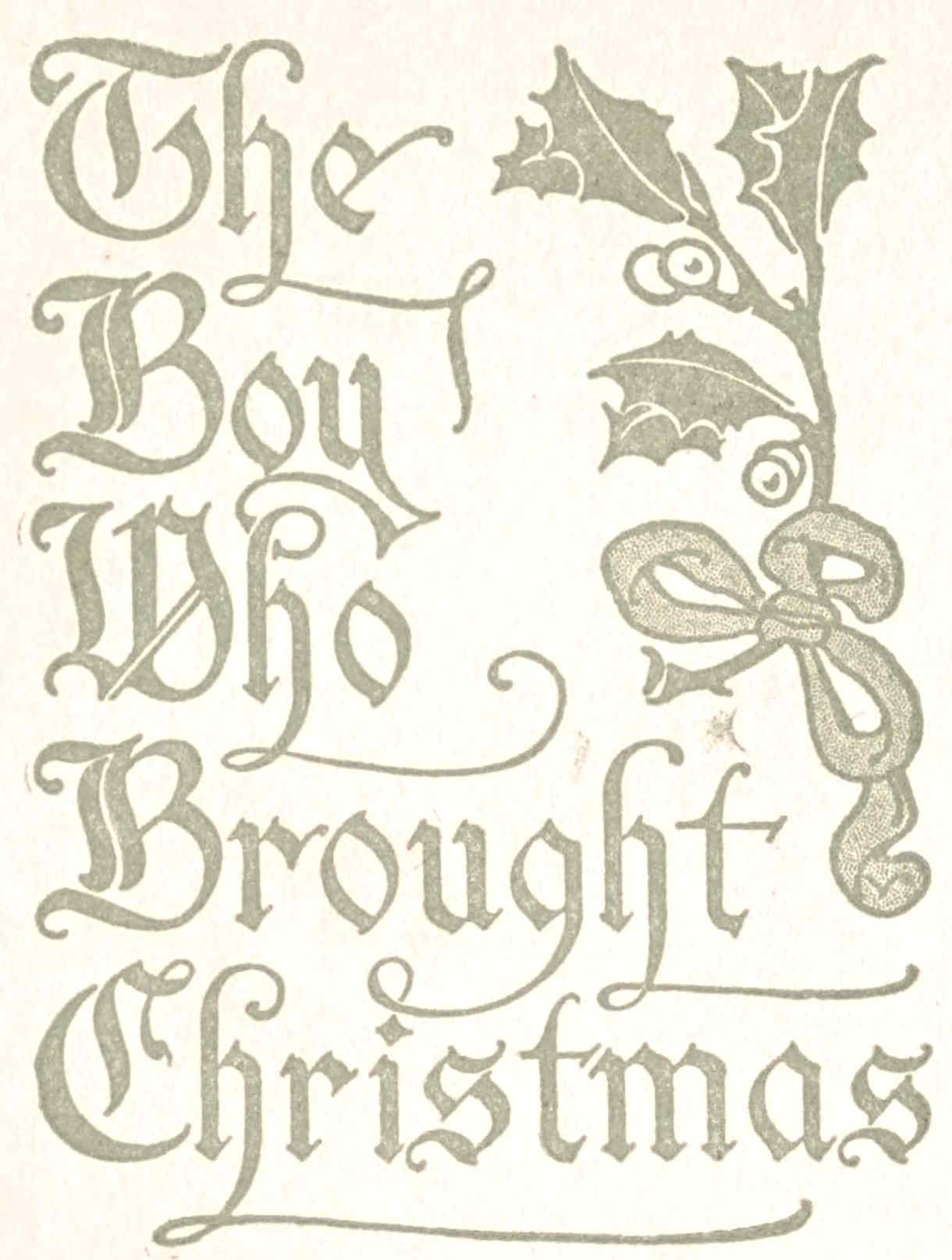 The Boy Who Brought Christmas