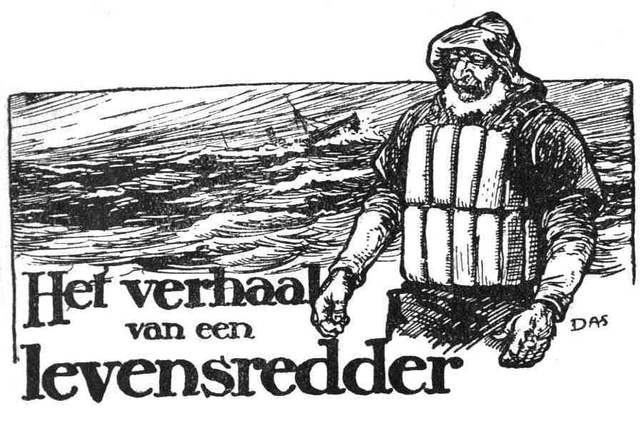 [Illustratie: Het verhaal van een levensredder]