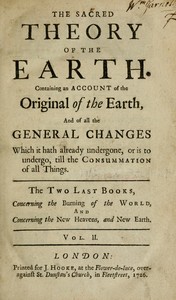 The sacred theory of the Earth, Volume 2 (of 2), Thomas Burnet