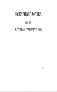 Household words, no. 307, February 9, 1856, Charles Dickens