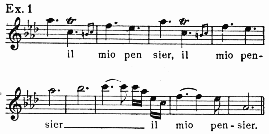 musical notation: Ex. 1
il mio pen sier, il mio pen-sier___
il mio pen-sier.