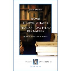 Bambi / Fünfzehn Hasen / Florian - Das Pferd des Kaisers