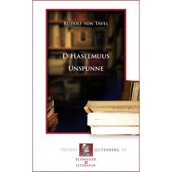D' Haselmuus. Unspunne