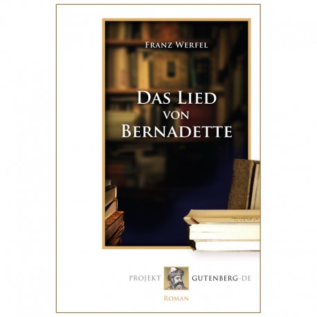 Das Lied von Bernadette