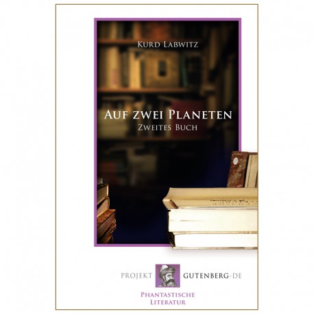 Auf zwei Planeten. Zweites Buch