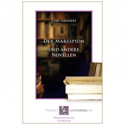 Der Marsspion und andere Novellen