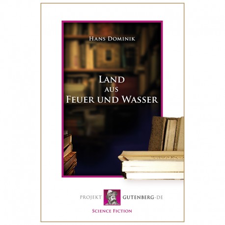 Land aus Feuer und Wasser