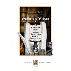 Gulliver‘s Reisen. Band 2: Reise nach Laputa und Reise in das Land der Hauyhnhnms