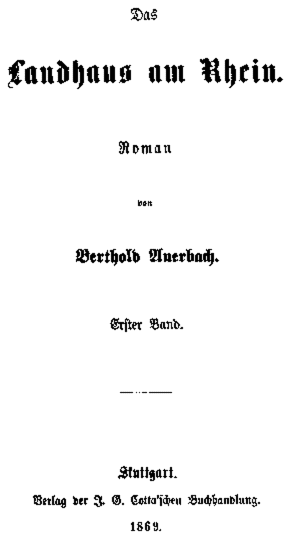 Berthold Auerbach: Das Landhaus am Rhein, Band 1