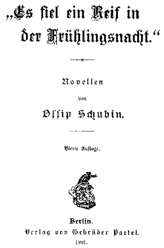 Ossip Schubin: Es fiel ein Reif in der Frühlingsnacht