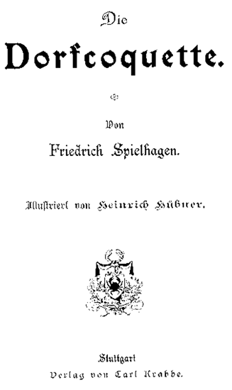 Friedrich Spielhagen: Die Dorfcoquette