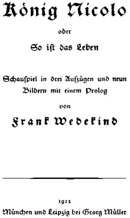 Frank Wedekind: König Nicolo oder So ist das Leben