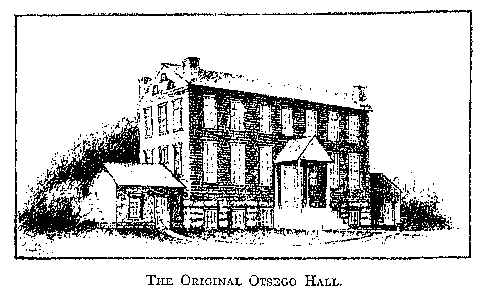 ORIGINAL OTSEGO HALL.