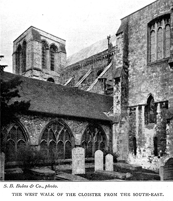 THE WEST WALK OF THE CLOISTER FROM THE SOUTH-EAST. S.B. Bolas & Co., photo.