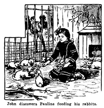 John discovers Pauline feeding his rabbits.