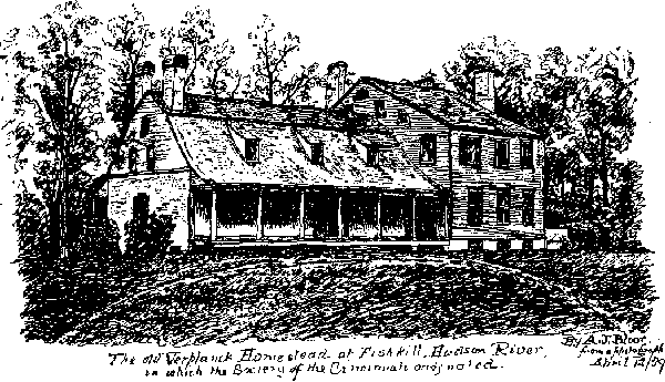 The Old Verplanck Homestead at Fishkill, Hudson River, in which the Society of the Cincinnati originated.