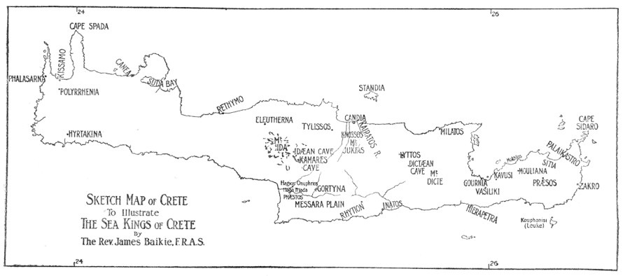 SKETCH MAP OF CRETE To Illustrate THE SEA KINGS OF CRETE BY The Rev. James Baikie, F.R.A.S.