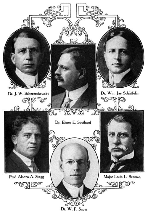 Dr. J. W. Schereschewsky, Dr. Wm. Jay Schieffelin, Dr. Elmer E. Southard, Prof. Alonzo A. Stagg, Major Louis L. Seaman, Dr. W. F. Snow