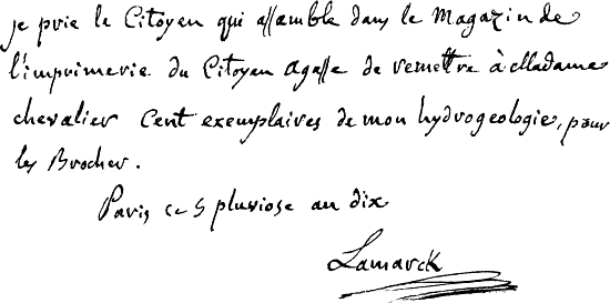 (Unclear in parts) ‘Je prie le Citoyen qui assemble dans le Magazin de l’imprimerie du Citoyen Agasse de remettre à Madame chevalier Cent exemplaires de mon hydrogeologie, pour les Brocher.  Paris le 5 pluviose an dix  Lamarck’