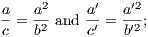 a-  a2    a′   a′2- c = b2 and c′ = b′2; 