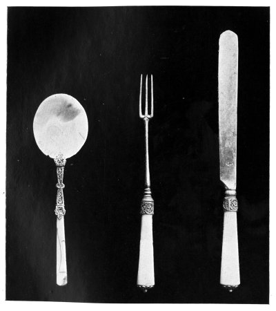 FIG. 19.—KNIFE, FORK, AND SPOON.  (In the Victoria and Albert Museum.)