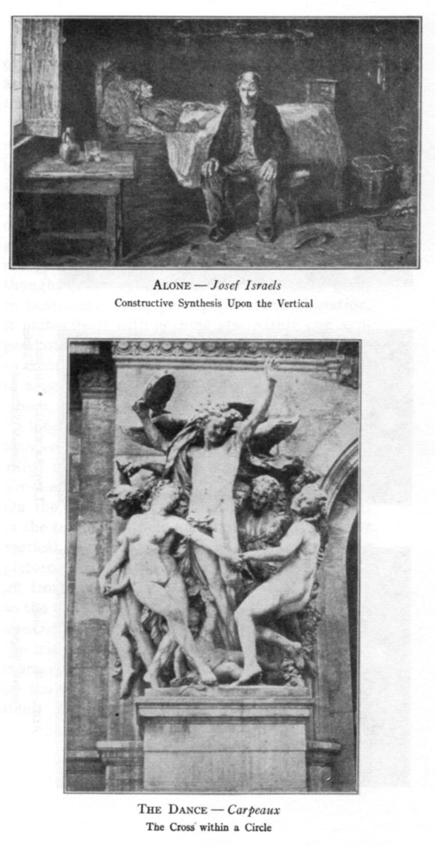 Alone--Jacques Israels (Constructive Synthesis upon the Vertical); The Dance--Carpeaux (The Cross Within the Circle)