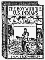 cover of The Boy With the U. S. Indians