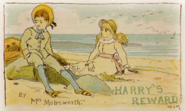 HARRY'S REWARD.  By Mrs. Molesworth.