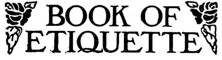 BOOK OF ETIQUETTE