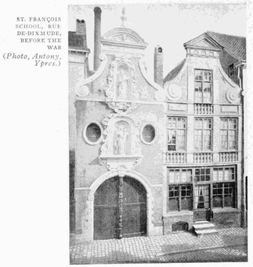 ST. FRANÇOIS SCHOOL, RUE DE DIXMUDE, BEFORE THE WAR (Photo, Antony, Ypres.)