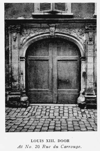 LOUIS XIII. DOOR At No. 20 Rue du Carrouge.