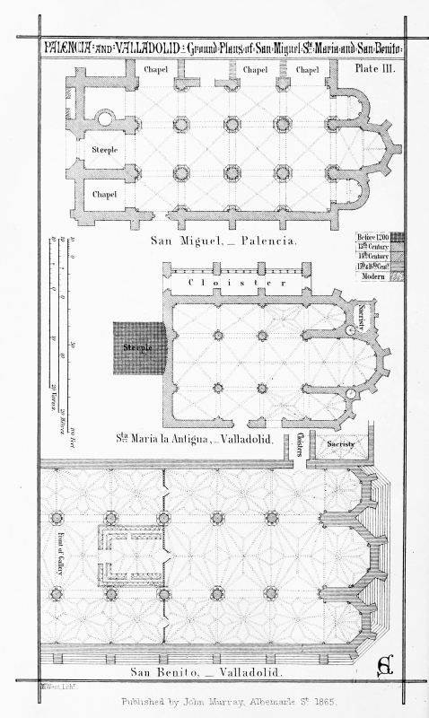 PALENCIA AND VALLADOLID:—Ground Plans of San Miguel Sta Maria and San Benito  Plate III.  Published by John Murray, Albemarle St. 1865.