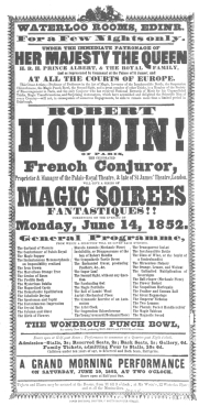 A Robert-Houdin poster on which his complete repertoire appears, under date of June 14th, 1852. From the Harry Houdini Collection.