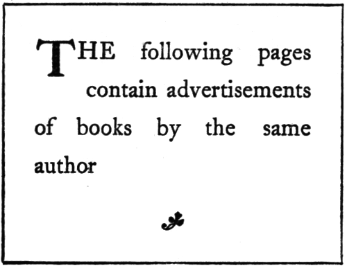 The following pages contain advertisements of books by the same author