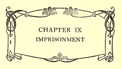 CHAPTER IX IMPRISONMENT