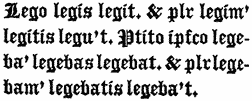 Lego legis legit. & plr legim’  legitis legu’t Ptito ipfco legeba’  legebas legebat, & plrlegebam’  legebatis legeba’t