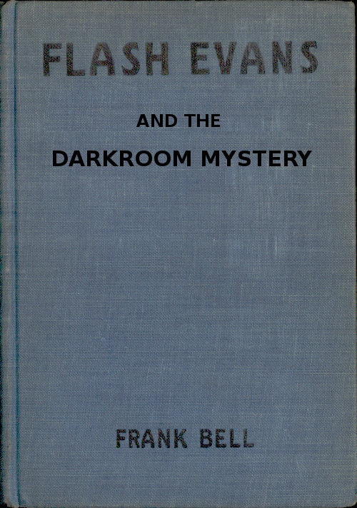 Flash Evans and the Darkroom Mystery