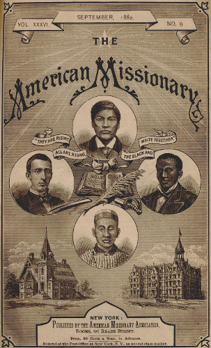 VOL. XXXVI.      SEPTEMBER, 1882.       NO. 9  THE  American Missionary   “THEY ARE RISING ALL ARE RISING, THE BLACK AND WHITE TOGETHER”   NEW YORK:  Published by the American Missionary Association,  Rooms, 56 Reade Street.  Price, 50 Cents a Year, in Advance.  Entered at the Post-Office at New York, N.Y., as second-class matter.