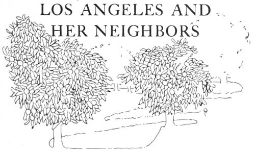 LOS ÁNGELES AND HER NEIGHBORS