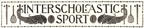 INTERSCHOLASTIC SPORT